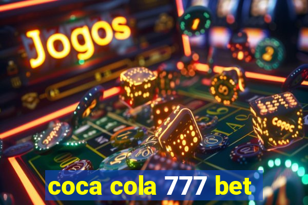 coca cola 777 bet